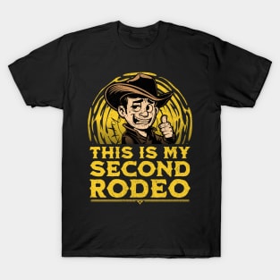 This is my Second Rodeo T-Shirt